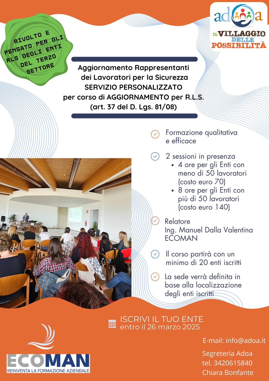 Il Villaggio delle Possibilità ADOA promuove un corso di aggiornamento (Art. 37 del D. Lgs 81/08) per i rappresentanti dei Lavoratori per l…