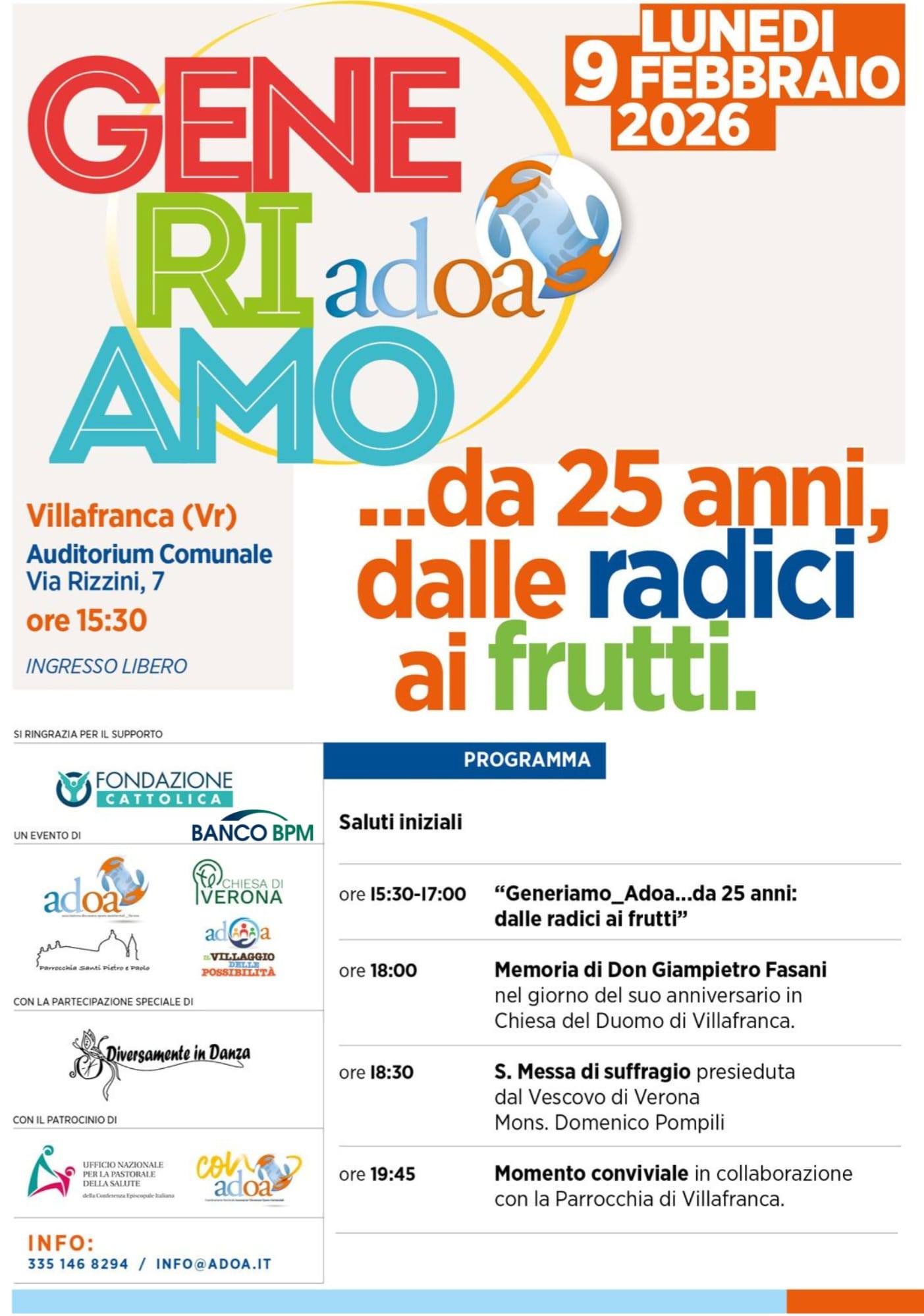 OGGI ….VI ASPETTIAMO!!

 Generiamo_ADOA… 25 anni di radici, frutti e futuro!

 Lunedì 9⃣ febbraio 2026  
 Auditorium Comunale – Via…